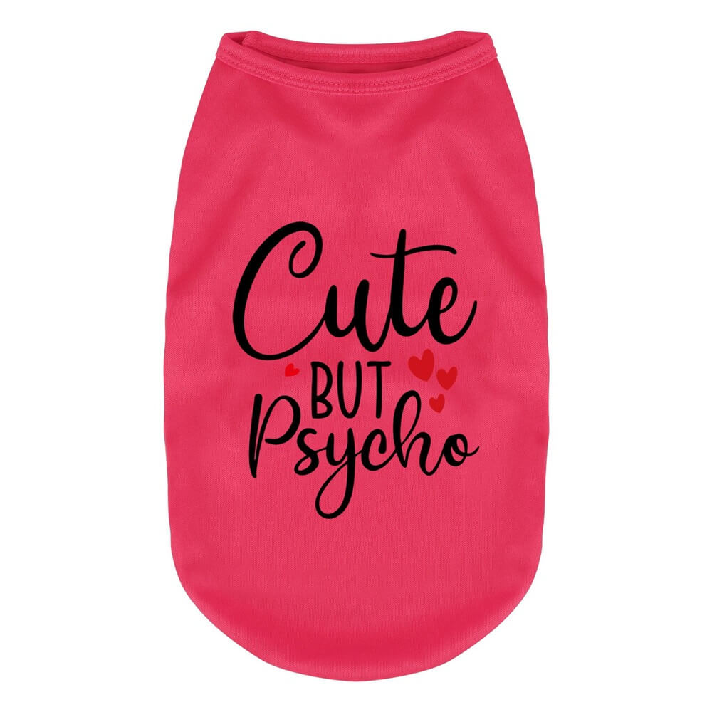 "Cute but Psycho" Dog Vest - Stylish and Playful Dog Apparel